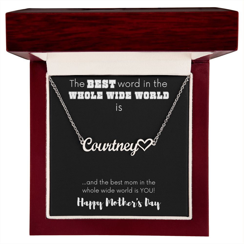 Your Name is the Best Word in the World Necklace with Heart