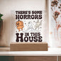 There's Some Horrors in This House Halloween LED Night Light