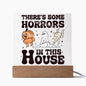 There's Some Horrors in This House Halloween LED Night Light