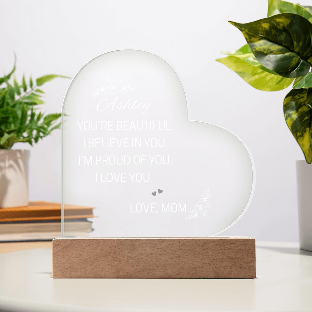 To My Daughter - You Are Beautiful Personalized Acrylic Heart Plaque, Sentimental Gift, Keepsake Gift, Heartfelt Gift