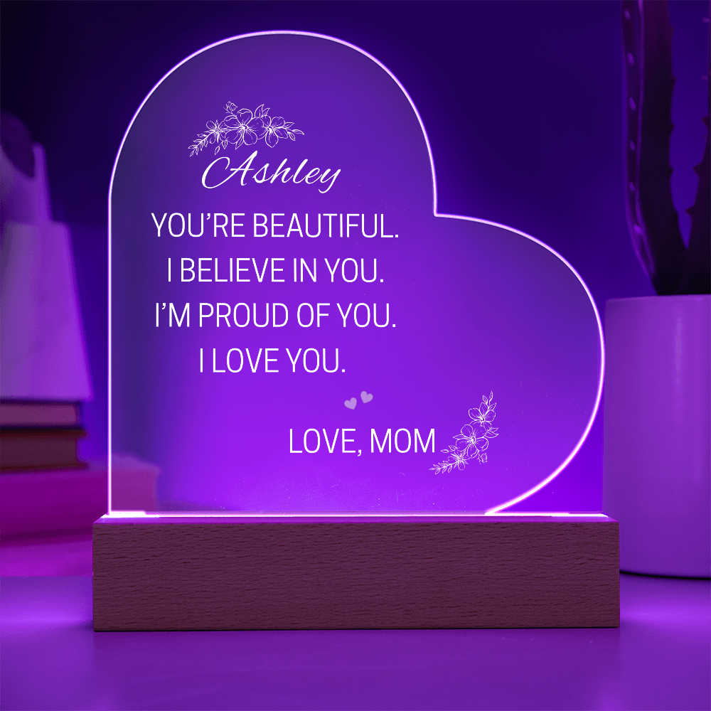 To My Daughter - You Are Beautiful Personalized Acrylic Heart Plaque, Sentimental Gift, Keepsake Gift, Heartfelt Gift