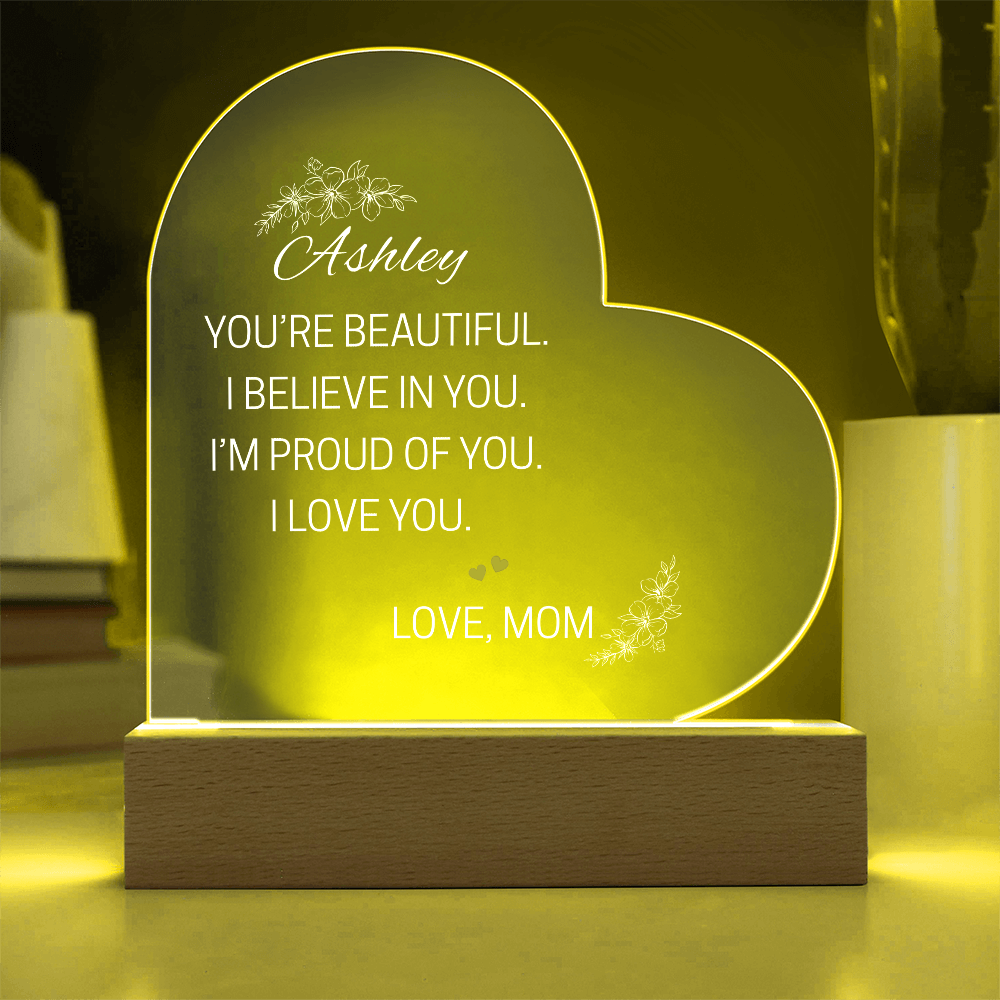 To My Daughter - You Are Beautiful Personalized Acrylic Heart Plaque, Sentimental Gift, Keepsake Gift, Heartfelt Gift
