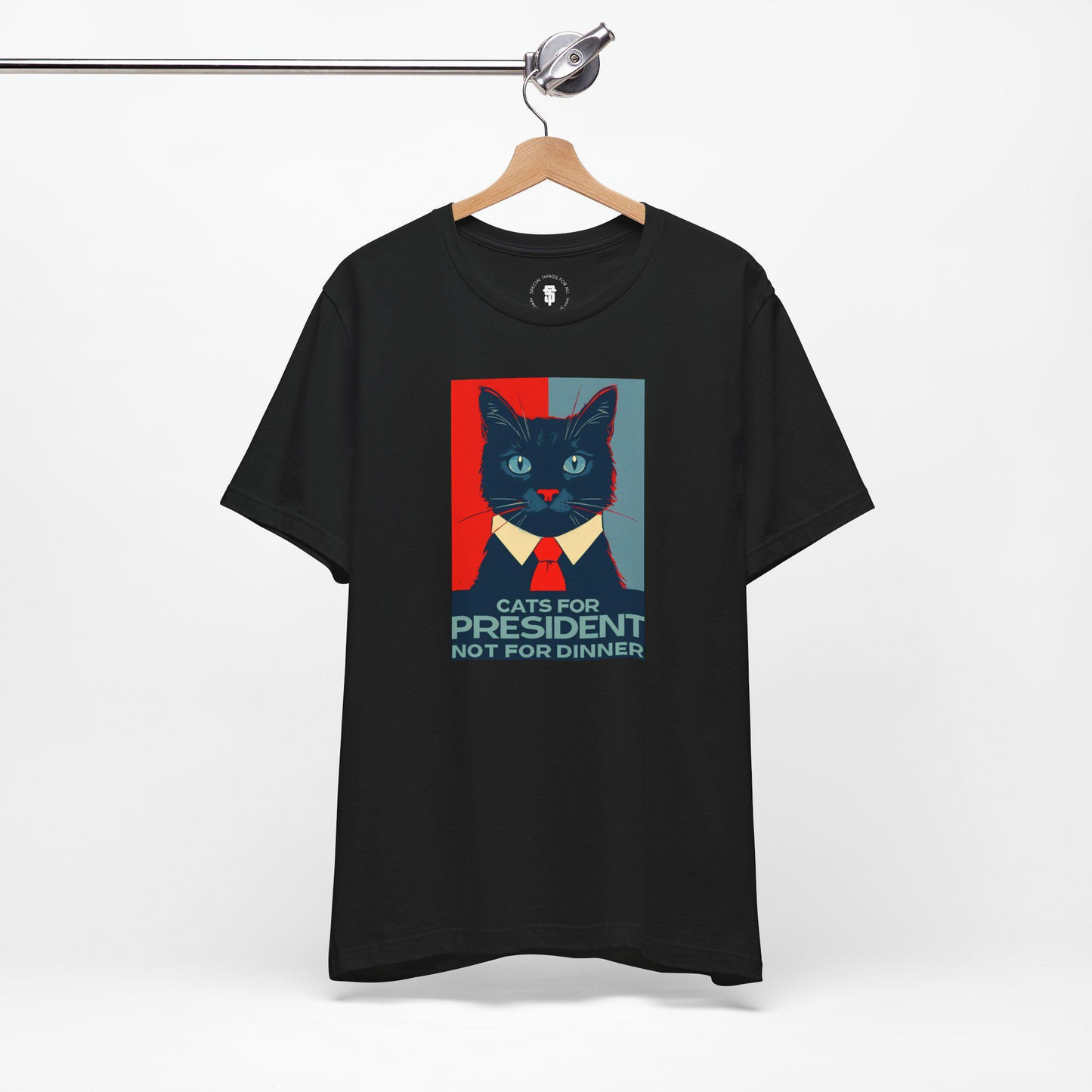 Cats For President Not For Dinner T-Shirt