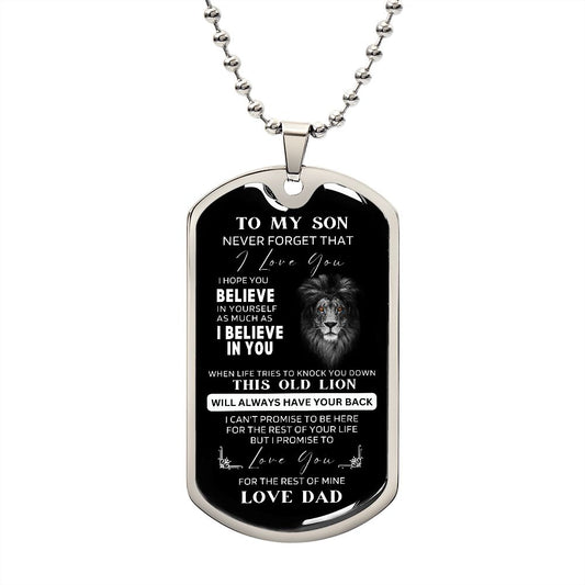 To My Son - Never Forget This Old Lion Loves You Dog Tag - Love Dad (Engraving option on next Page)
