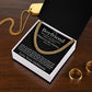 To My Boyfriend - This is the Love I Want to Last Forever - Cuban Chain Necklace