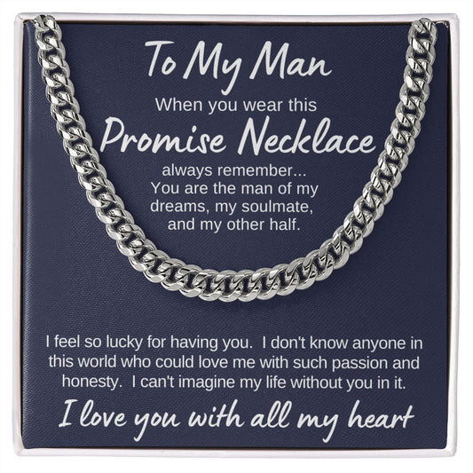 To My Man - I Love You With All My Heart - Cuban Chain Promise Necklace