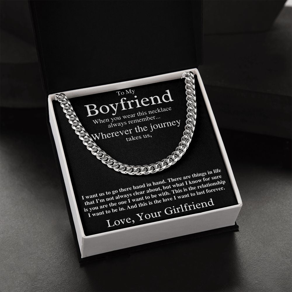 To My Boyfriend - This is the Love I Want to Last Forever - Cuban Chain Necklace