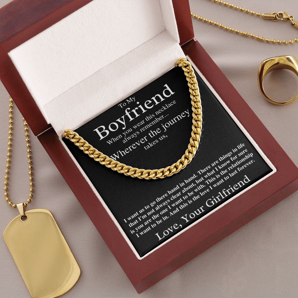 To My Boyfriend - This is the Love I Want to Last Forever - Cuban Chain Necklace