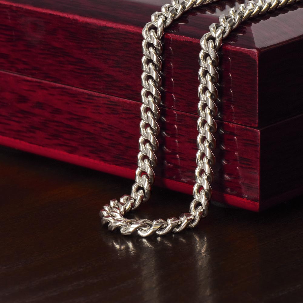 To My Man - I Love You More Than You Will Ever Know - Cuban Necklace