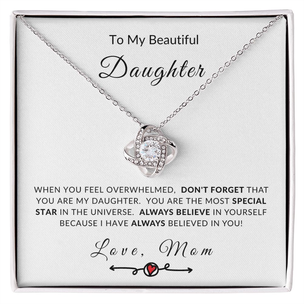 To My Daughter Love Knot Necklace - Always Believe In Yourself - Love Mom