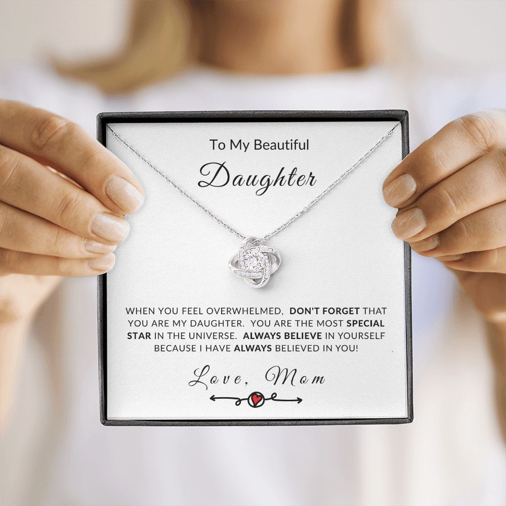 To My Daughter Love Knot Necklace - Always Believe In Yourself - Love Mom