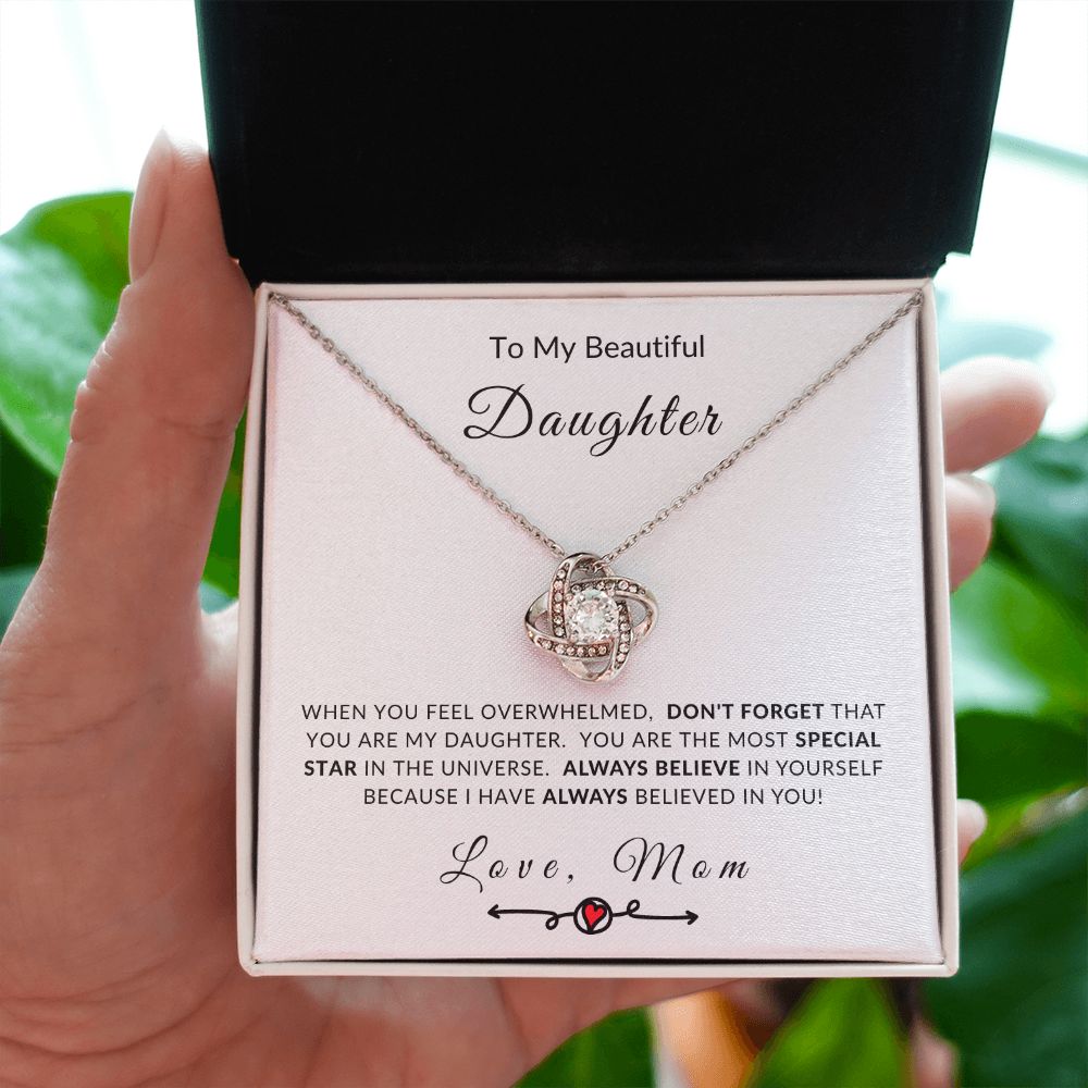 To My Daughter Love Knot Necklace - Always Believe In Yourself - Love Mom
