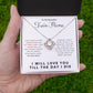 To My Beautiful Twin Flame I Will Love You Till The Day I Die Love Knot Necklace