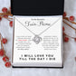 To My Beautiful Twin Flame I Will Love You Till The Day I Die Love Knot Necklace