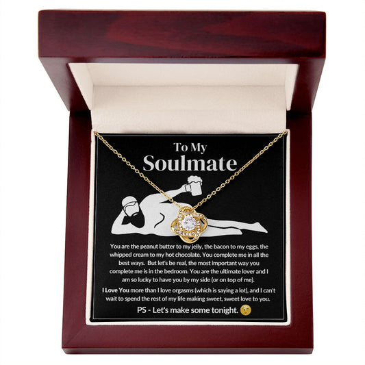 To My Soulmate Love Knot Necklace - I Love You More Than Orgasms Black