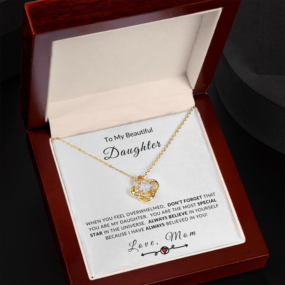 To My Daughter Love Knot Necklace - Always Believe In Yourself - Love Mom
