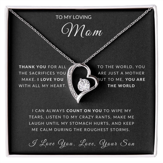 To My Mom - I Can Always Count On You Forever Love Necklace - Love Your Son